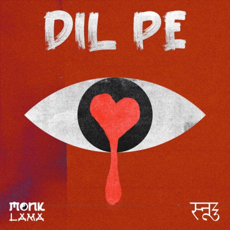 Dil Pe ft. Snooz3 | Boomplay Music