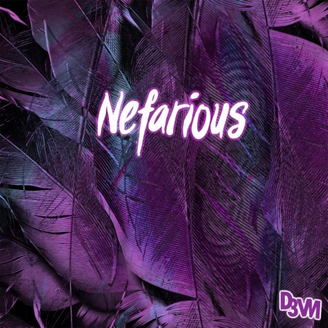 Nefarious | Boomplay Music