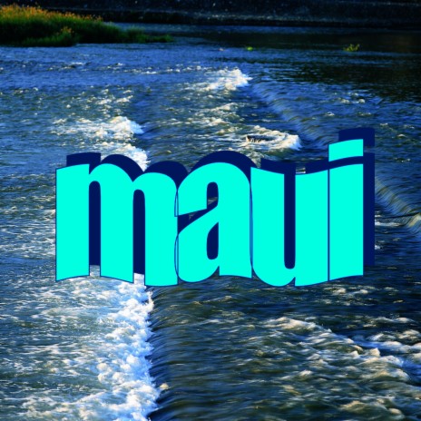 Maui ft. readyaimfire27 | Boomplay Music