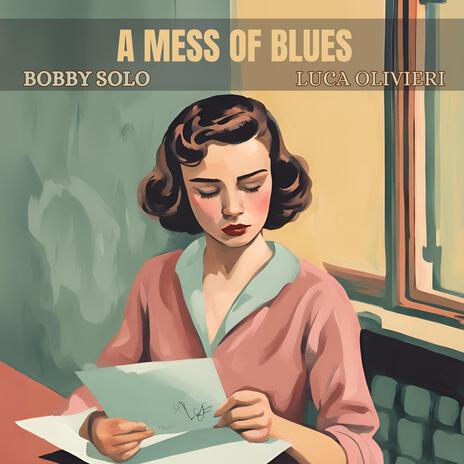 A Mess of Blues ft. Luca Olivieri | Boomplay Music