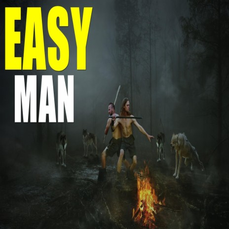 Easy Man | Boomplay Music