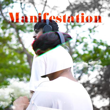 Manifestation | Boomplay Music