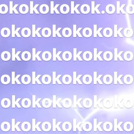 okokokokok (Extended Version) | Boomplay Music