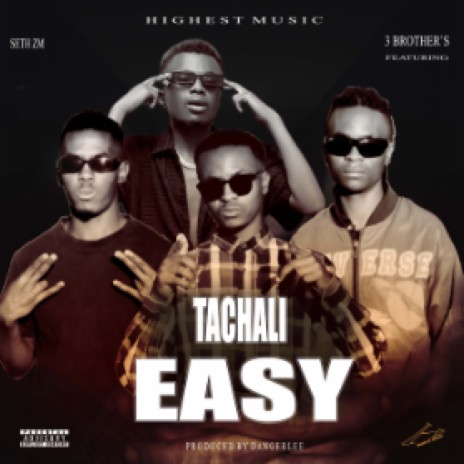 Tachali Easy | Boomplay Music