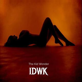 IDWK (Original Version)