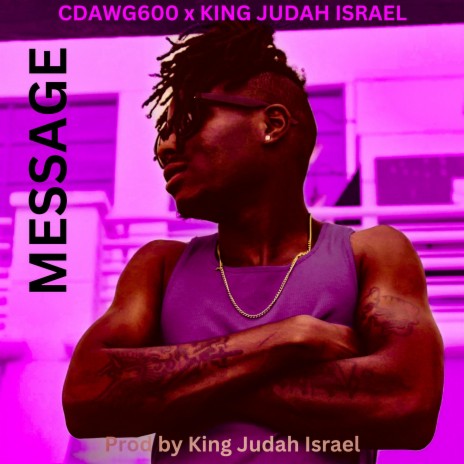 Message ft. Cdawg600 | Boomplay Music