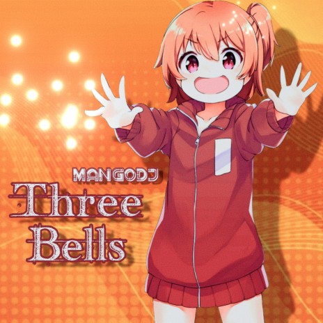 Three Bells (Special Version)