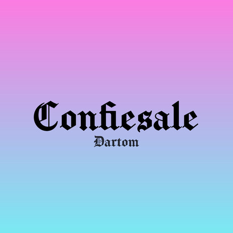 Confiesale | Boomplay Music