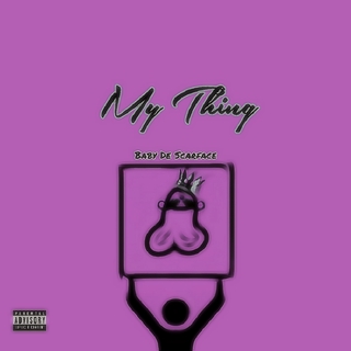 My Thing lyrics | Boomplay Music