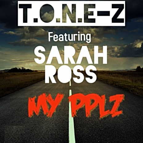 My PPLz (feat. Sarah Ross) | Boomplay Music