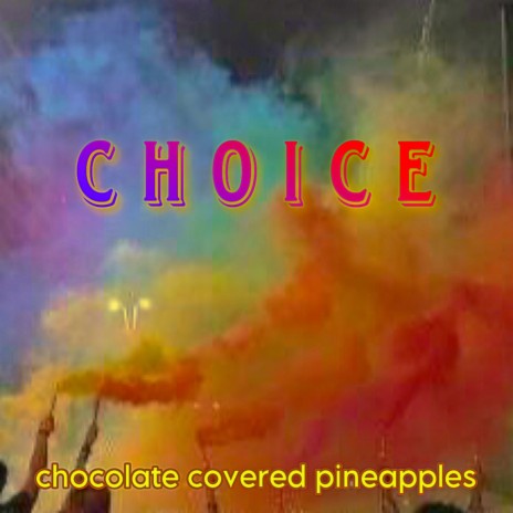 choice | Boomplay Music