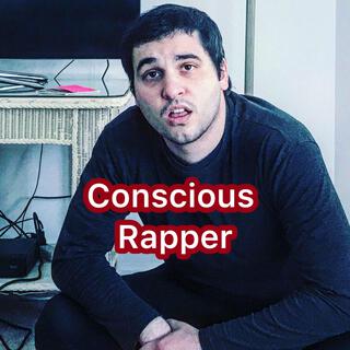 Conscious Rapper (Extra Sophisticated Version) lyrics | Boomplay Music