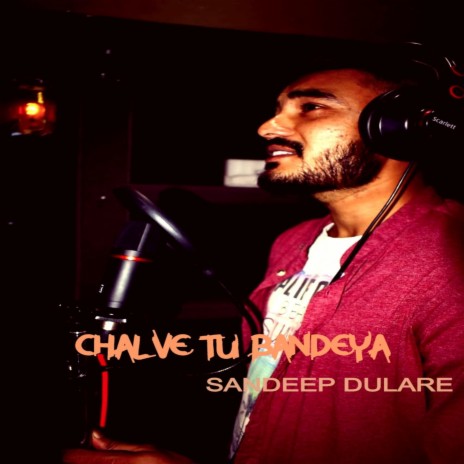 Chal ve tu Bandeya | Boomplay Music