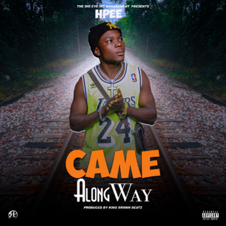 CAME A LONG | Boomplay Music