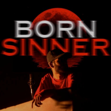 Born Sinner | Boomplay Music