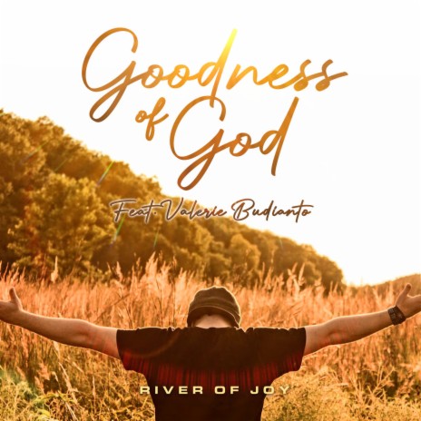 Goodness of God (feat. Valerie Budianto) | Boomplay Music