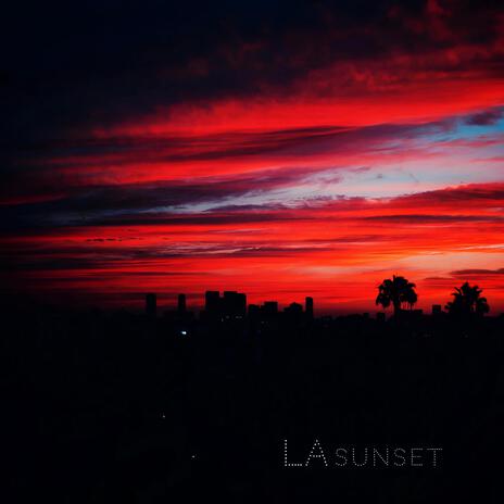 LA sunset | Boomplay Music