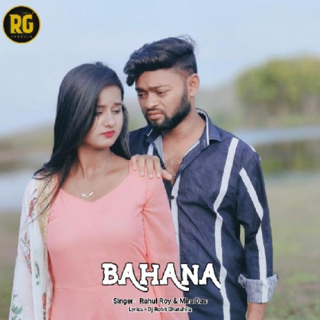 Bahana ft. Mira Das | Boomplay Music