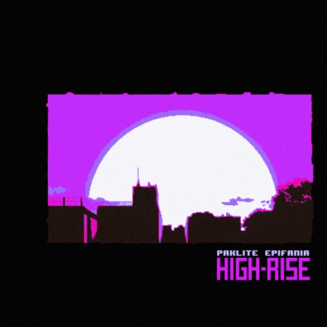 High-Rise ft. Paklite | Boomplay Music