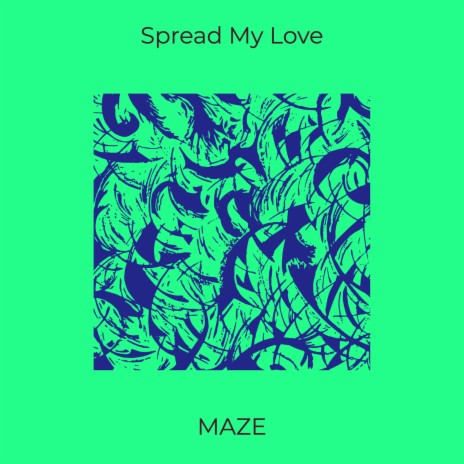 Spread My Love | Boomplay Music