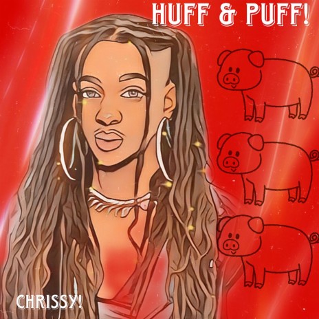 Huff & Puff! | Boomplay Music