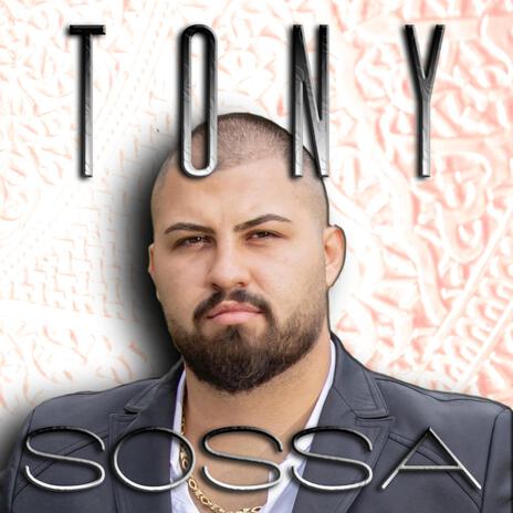 Tony Sossa | Boomplay Music