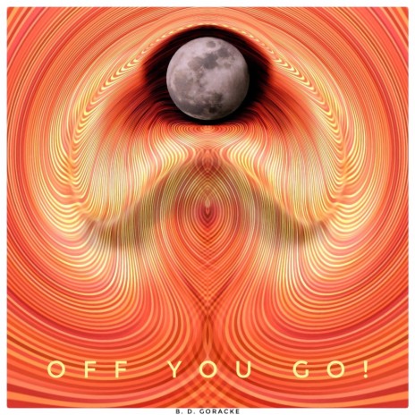 Off You Go! | Boomplay Music