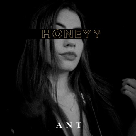 Honey? | Boomplay Music