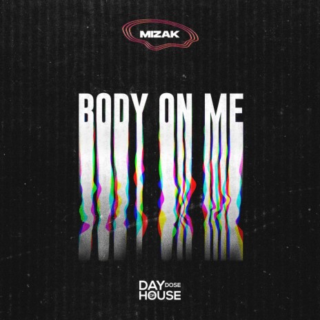 Body On Me | Boomplay Music