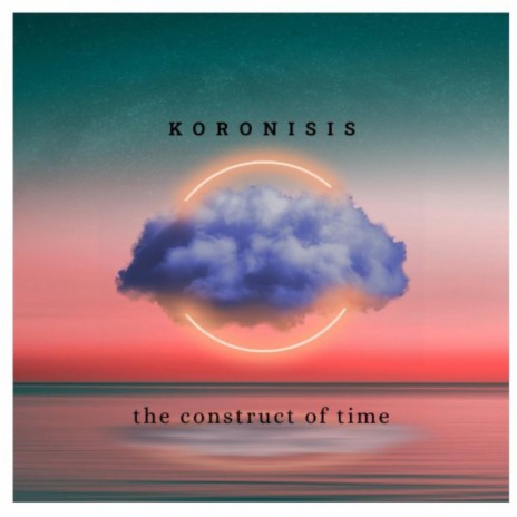 The construct of time | Boomplay Music