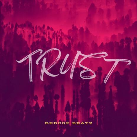 Trust | Boomplay Music