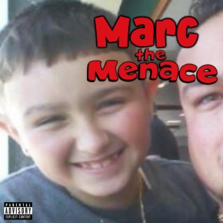 Marc The Menace (2023 Remaster)