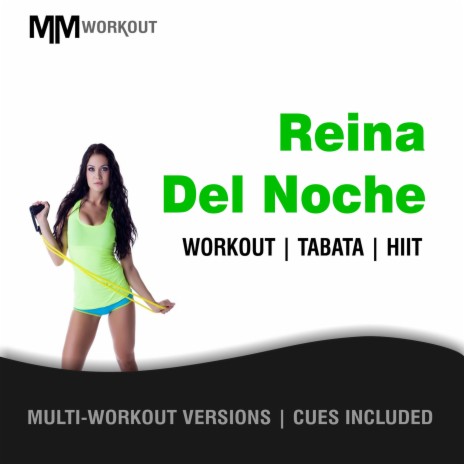 Reina Del Noche (Tabata Workout Mix) ft. Body Rockerz & CardioMixes Fitness