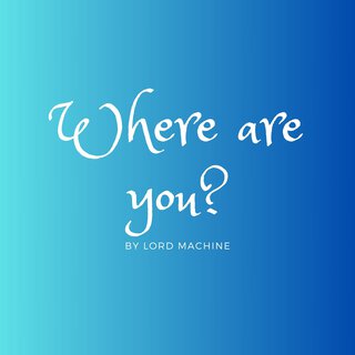 Where Are You?