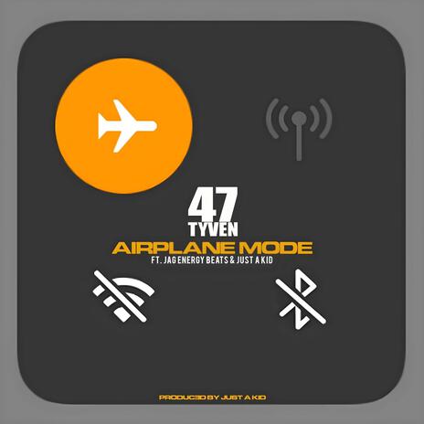 Airplane Mode ft. Jag Energy Beats & Just A Kid | Boomplay Music