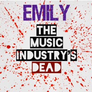 The Music Industry's Dead