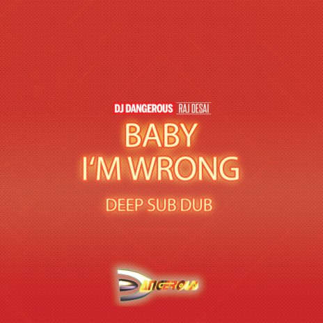 Baby I'm Wrong | Boomplay Music