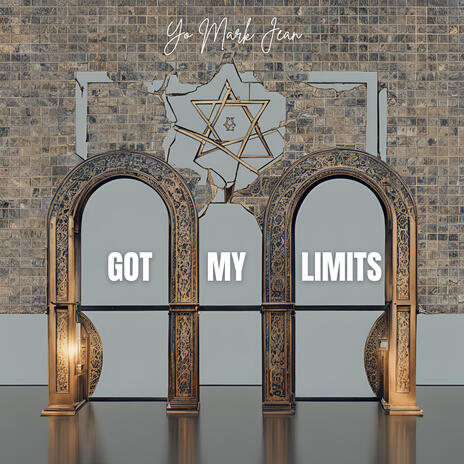 Got My Limits | Boomplay Music