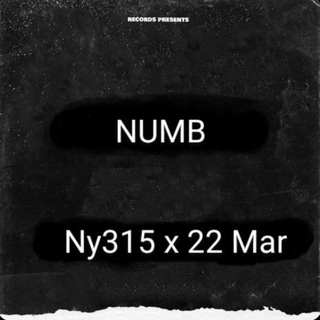 NUMB ft. 22 Mar | Boomplay Music