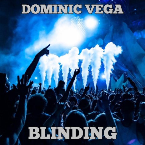 Blinding | Boomplay Music