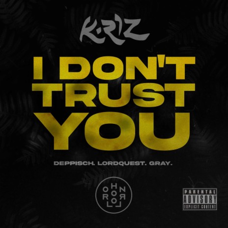 I Don't Trust You (single edit) | Boomplay Music