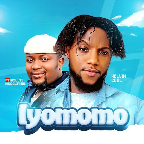 IYOMOMO ft. Results headquarter | Boomplay Music