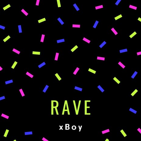 Rave