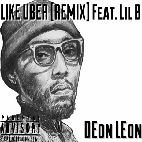 Like Uber (feat. Lil B) (Remix) | Boomplay Music