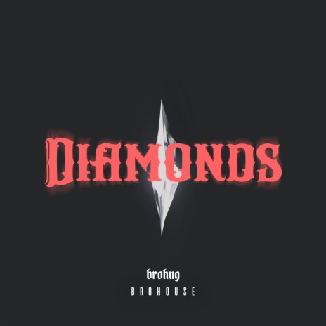 Diamonds | Boomplay Music