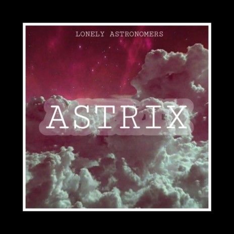 Astrix | Boomplay Music