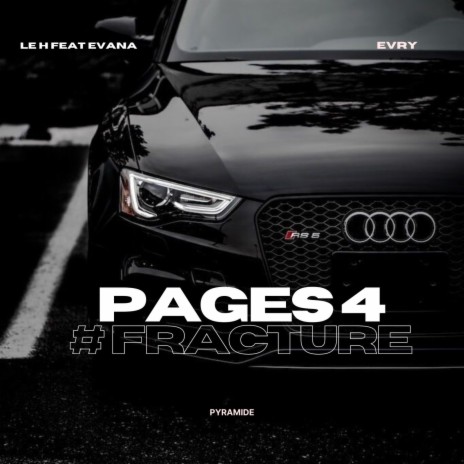 Pages 4 #Fracture ft. Evana | Boomplay Music