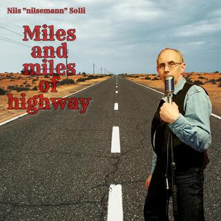 Miles and miles of highway