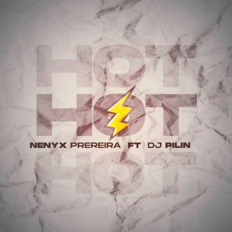 Hot ft. Dj Pilin | Boomplay Music