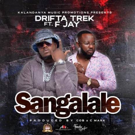 Sangalale ft F-Jay | Boomplay Music